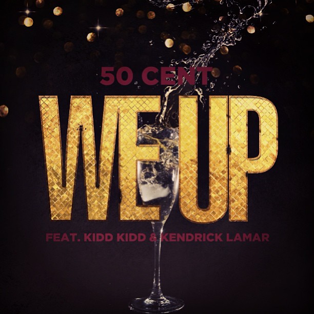 50Cent-WeUpftKendrickLamar